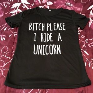 Unicorn and another B**ch shirts size smalll